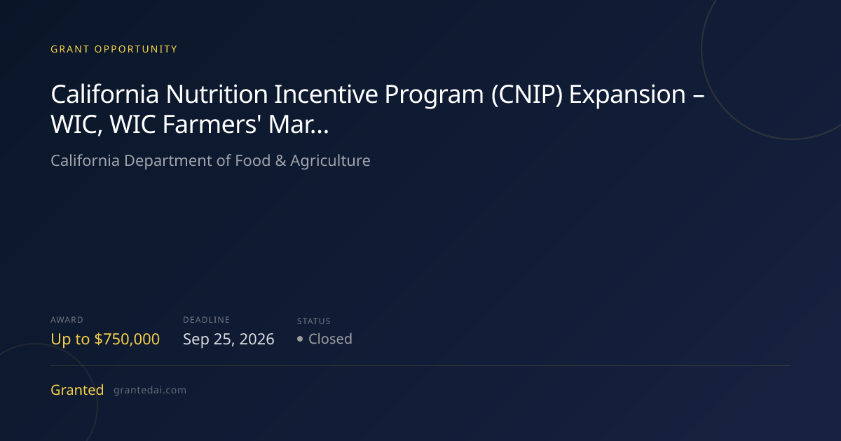 California Nutrition Incentive Program (CNIP) Expansion – WIC, WIC ...