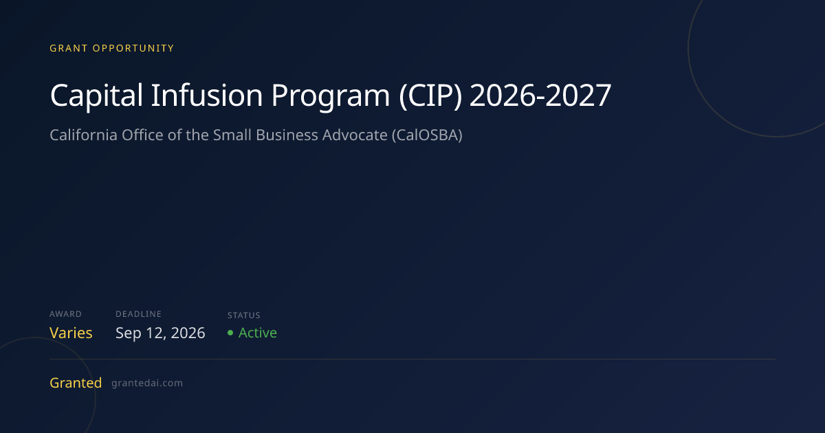 Capital Infusion Program (CIP) 2026-2027 (2026) | Granted AI
