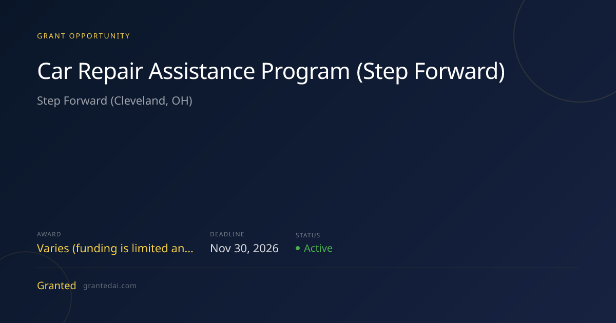 Car Repair Assistance Program (Step Forward) (2026) | Granted AI