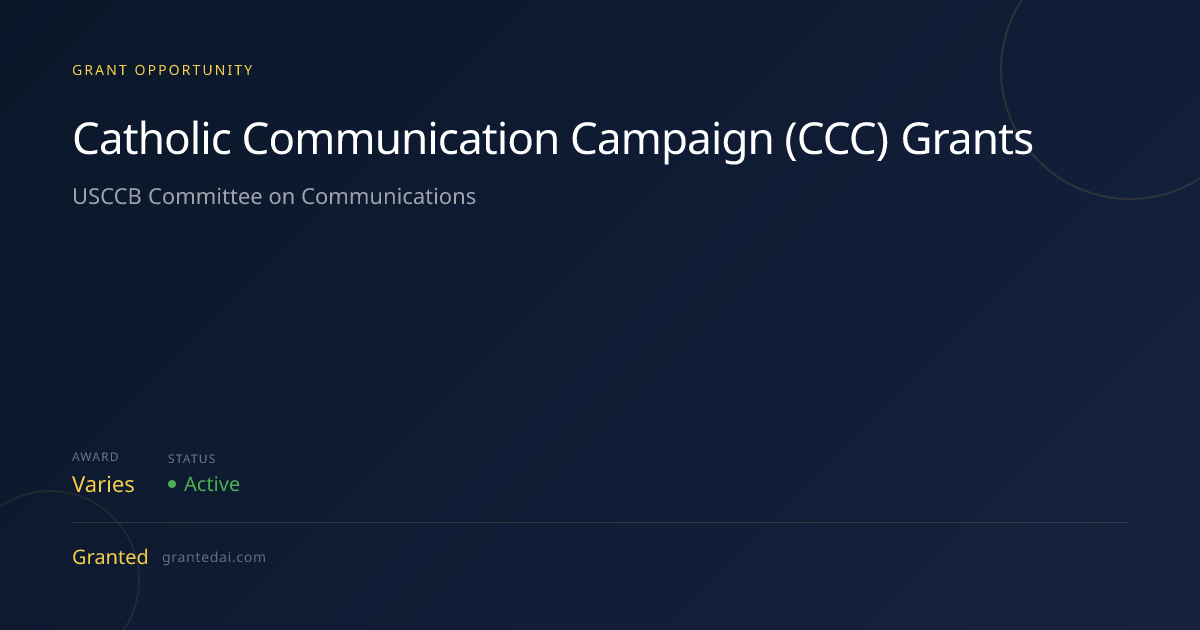 Catholic Communication Campaign (CCC) Grants (2026) | Granted AI
