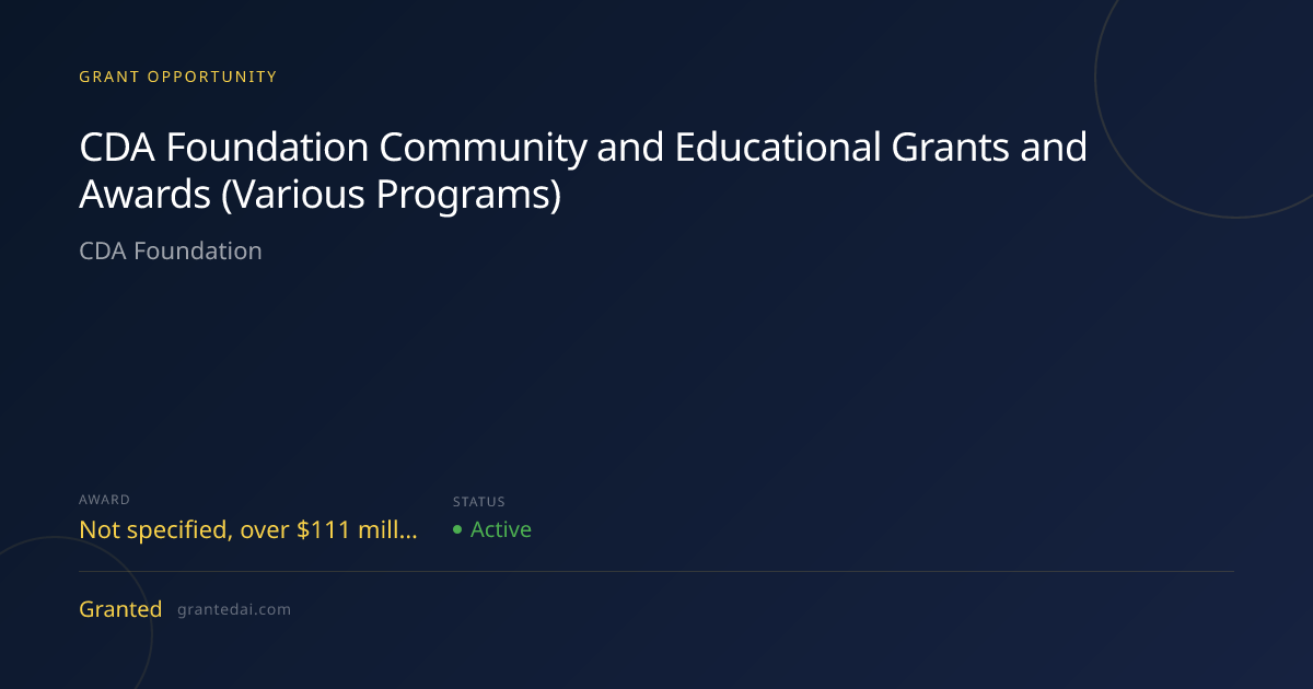CDA Foundation Community and Educational Grants and Awards (Various ...