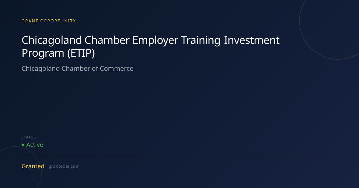 Chicagoland Chamber Employer Training Investment Program (ETIP) (2026 ...