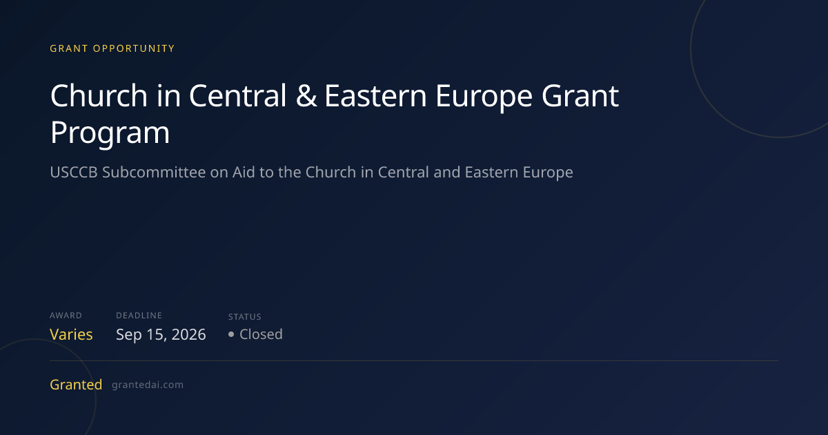 Church in Central & Eastern Europe Grant Program (2026) | Granted AI