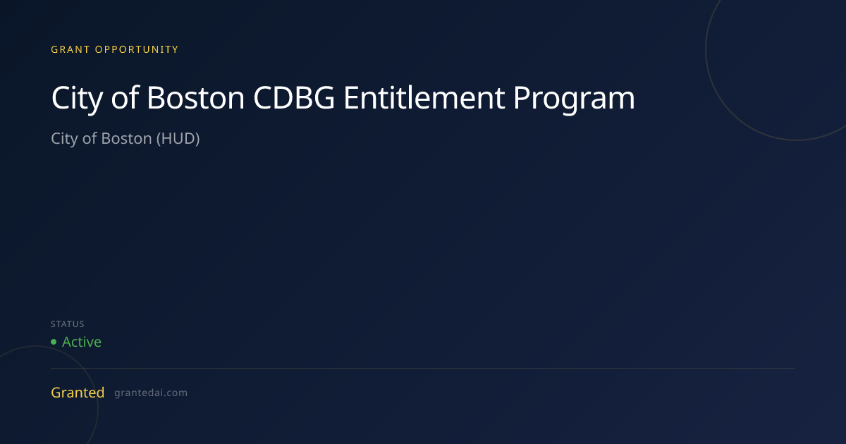 City of Boston CDBG Entitlement Program (2026) | Granted AI
