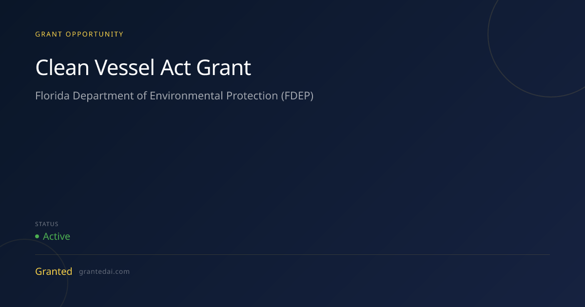Clean Vessel Act Grant (2026) | Granted AI