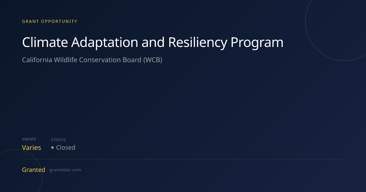 Climate Adaptation and Resiliency Program (2026) | Granted AI