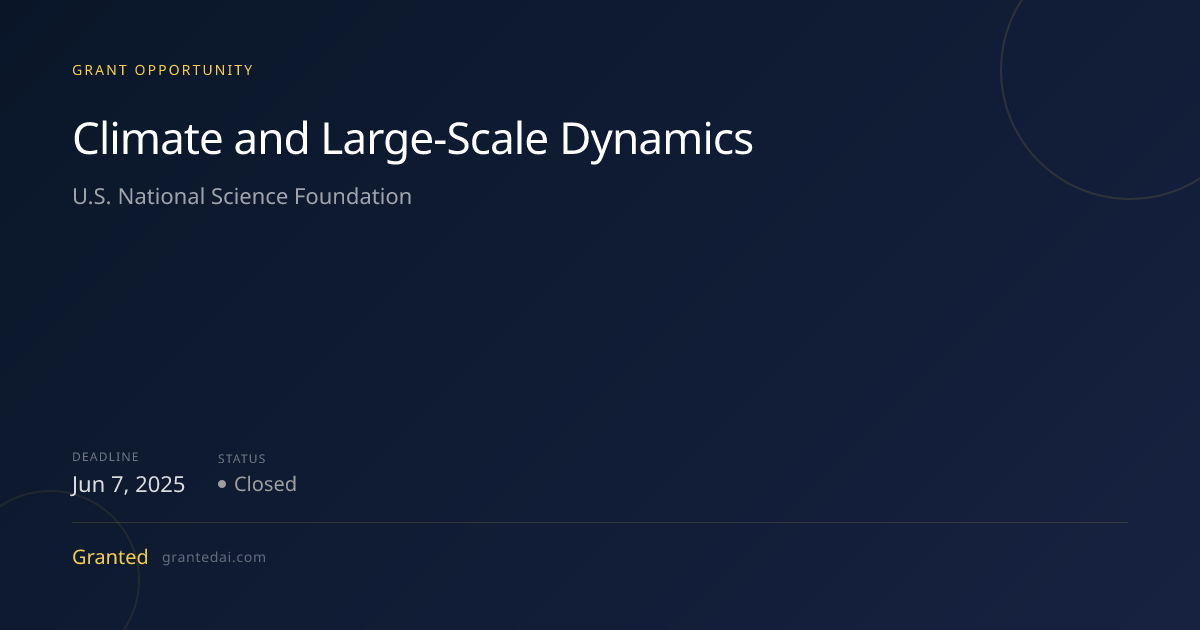 Climate and Large-Scale Dynamics (2025) | Granted AI