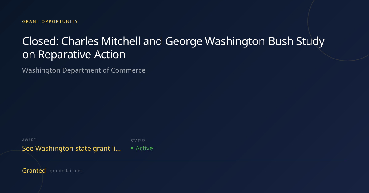 Closed: Charles Mitchell and George Washington Bush Study on Reparative ...