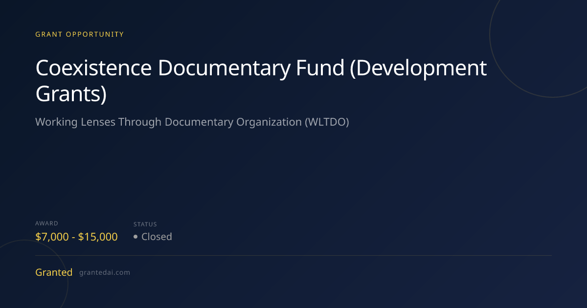 Coexistence Documentary Fund (Development Grants) (2026) | Granted AI
