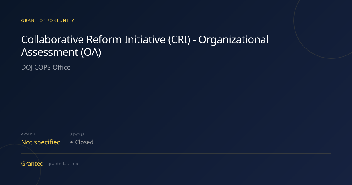 Collaborative Reform Initiative (CRI) - Organizational Assessment (OA ...
