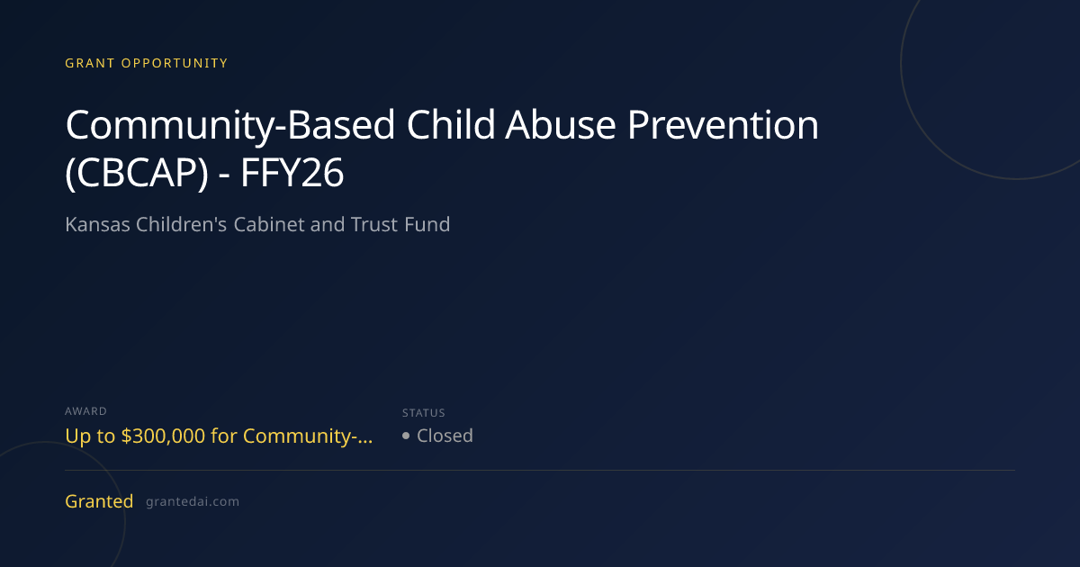 Community-Based Child Abuse Prevention (CBCAP) - FFY26 (2026) | Granted AI
