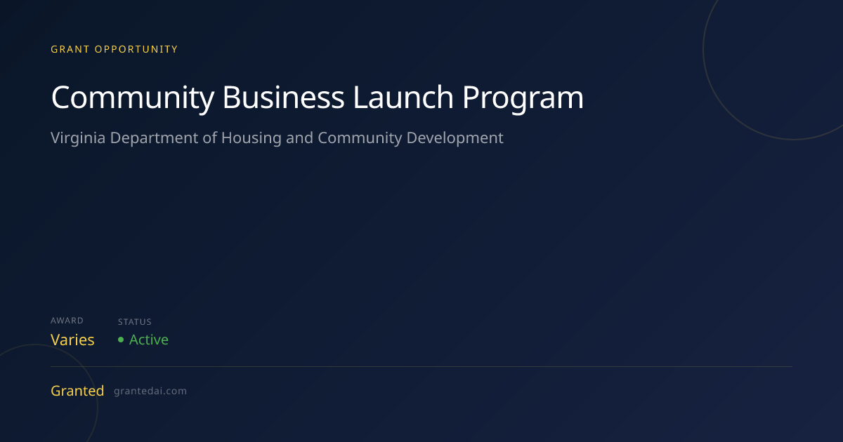 Community Business Launch Program (2026) | Granted AI
