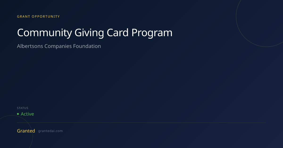 Community Giving Card Program (2026) | Granted AI