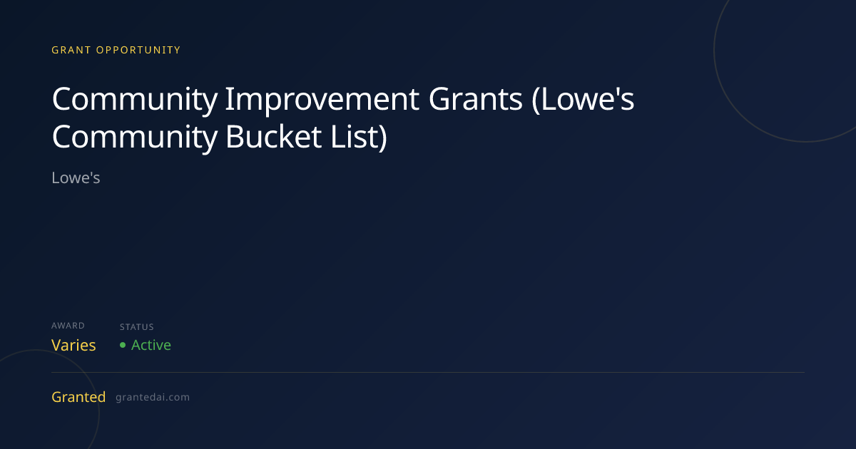 Community Improvement Grants (Lowe's Community Bucket List) (2026 ...