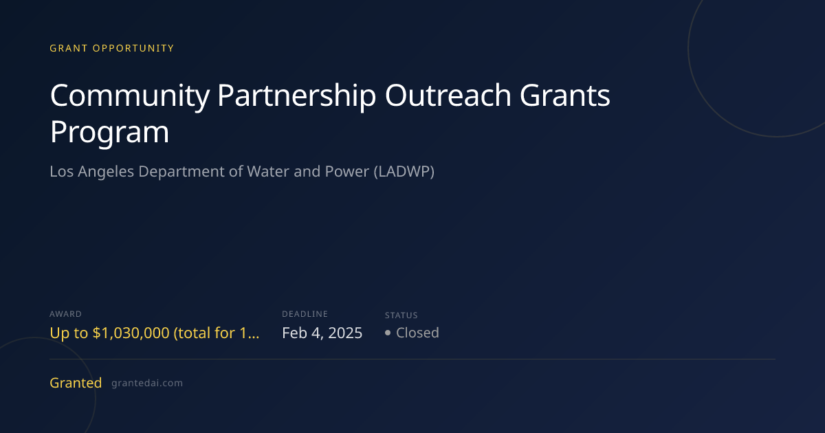 Community Partnership Outreach Grants Program (2025) | Granted AI
