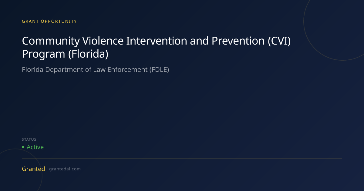 Community Violence Intervention and Prevention (CVI) Program (Florida ...