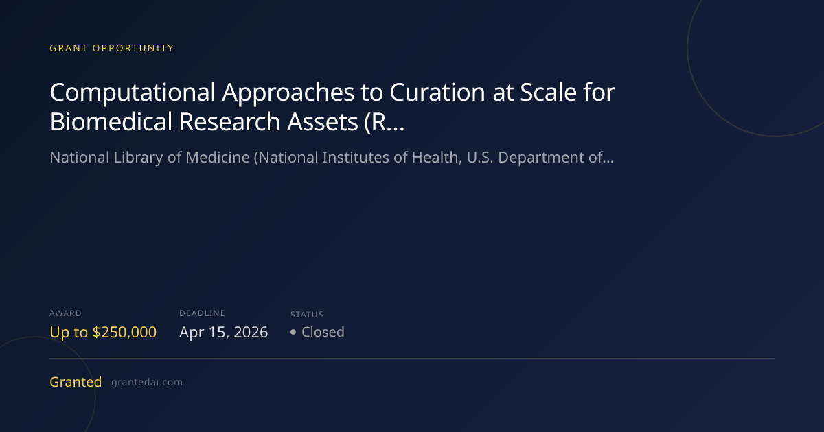 Computational Approaches to Curation at Scale for Biomedical Research ...