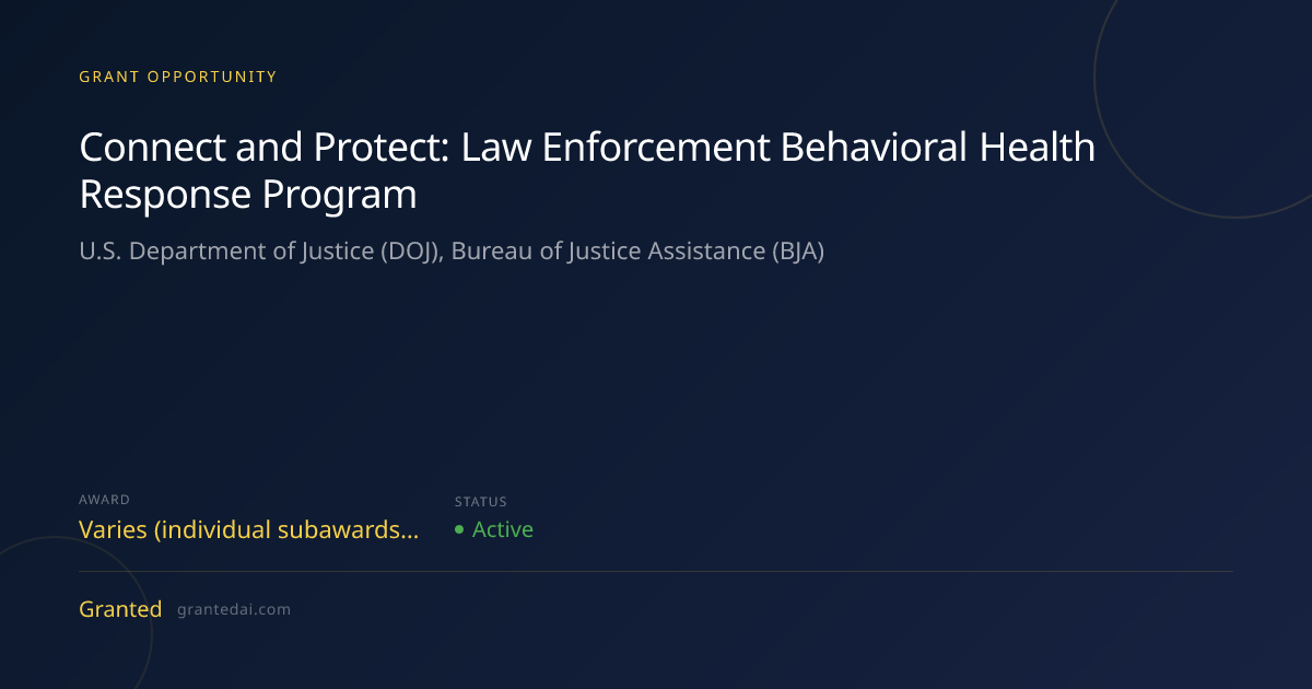 Connect and Protect: Law Enforcement Behavioral Health Response Program ...