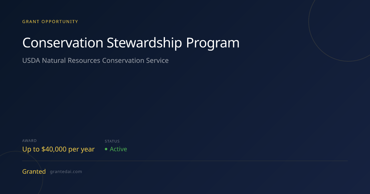 Conservation Stewardship Program (2026) | Granted AI