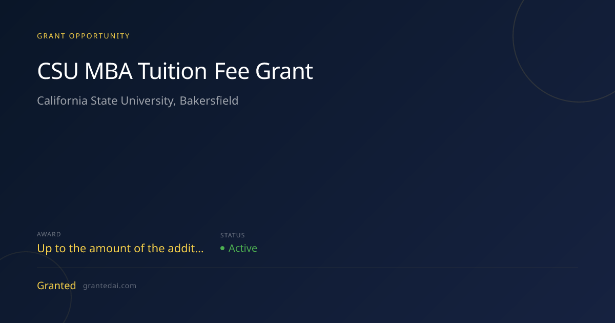 CSU MBA Tuition Fee Grant (2026) | Granted AI