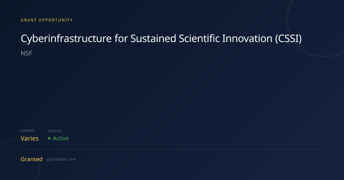 Cyberinfrastructure for Sustained Scientific Innovation (CSSI) (2026 ...