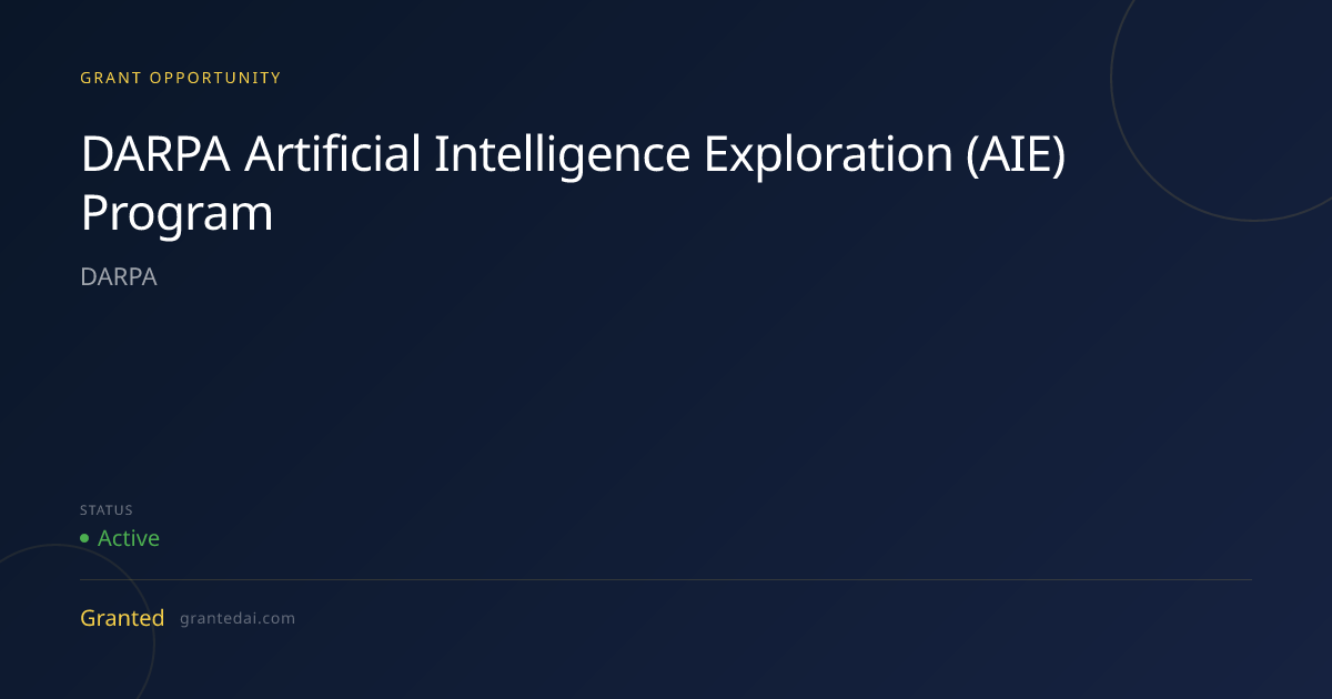 DARPA Artificial Intelligence Exploration (AIE) Program (2026) | Granted AI