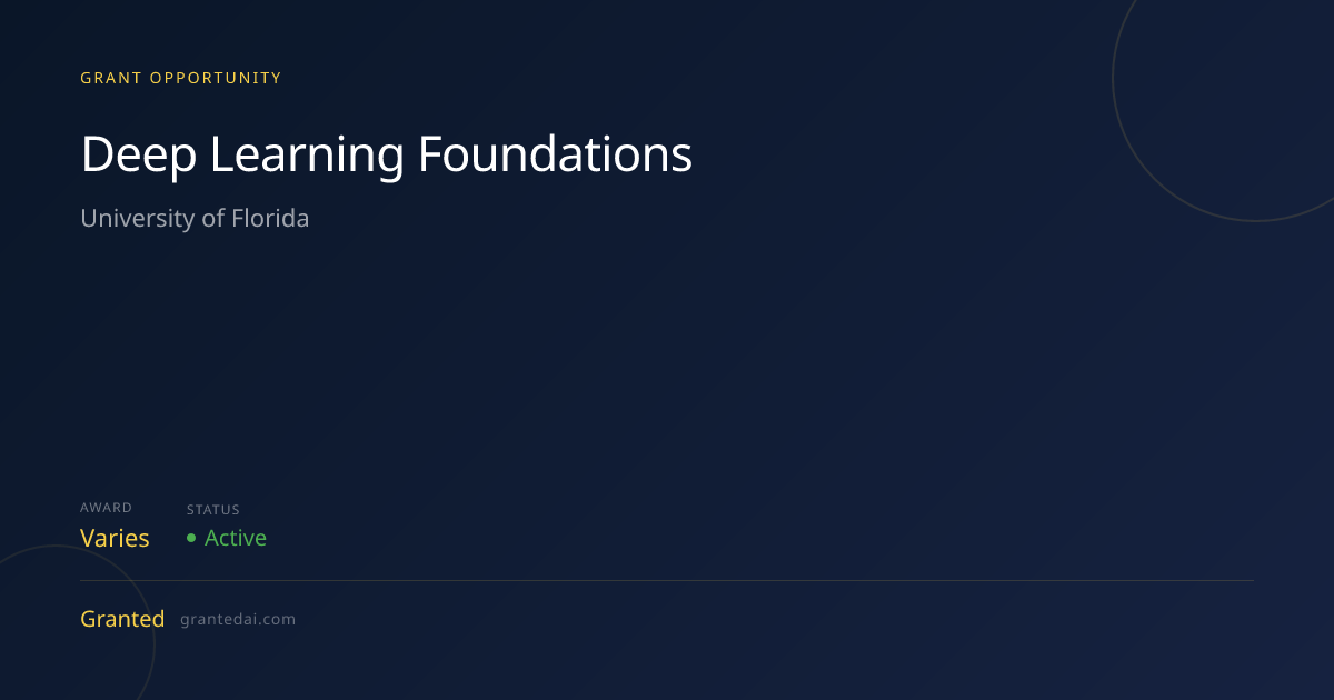 Deep Learning Foundations (2026) | Granted AI