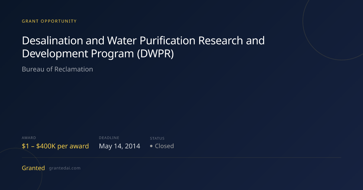 Desalination and Water Purification Research and Development Program ...