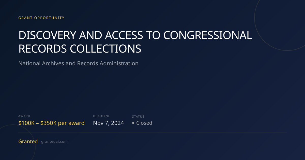 DISCOVERY AND ACCESS TO CONGRESSIONAL RECORDS COLLECTIONS (2024 ...