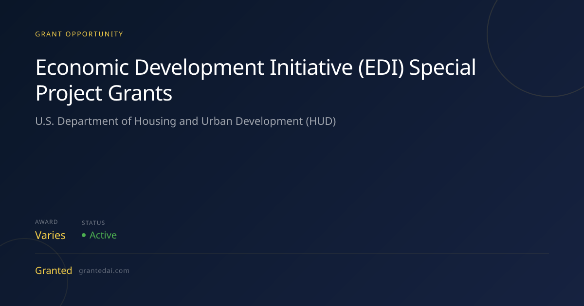 Economic Development Initiative (EDI) Special Project Grants (2026 ...