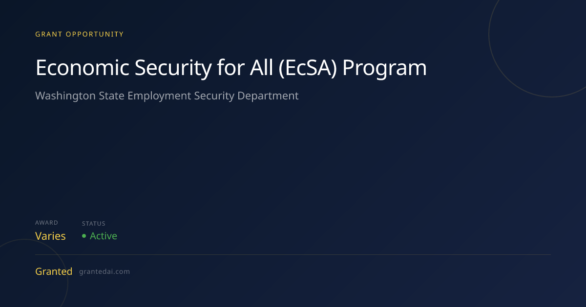 Economic Security for All (EcSA) Program (2026) | Granted AI