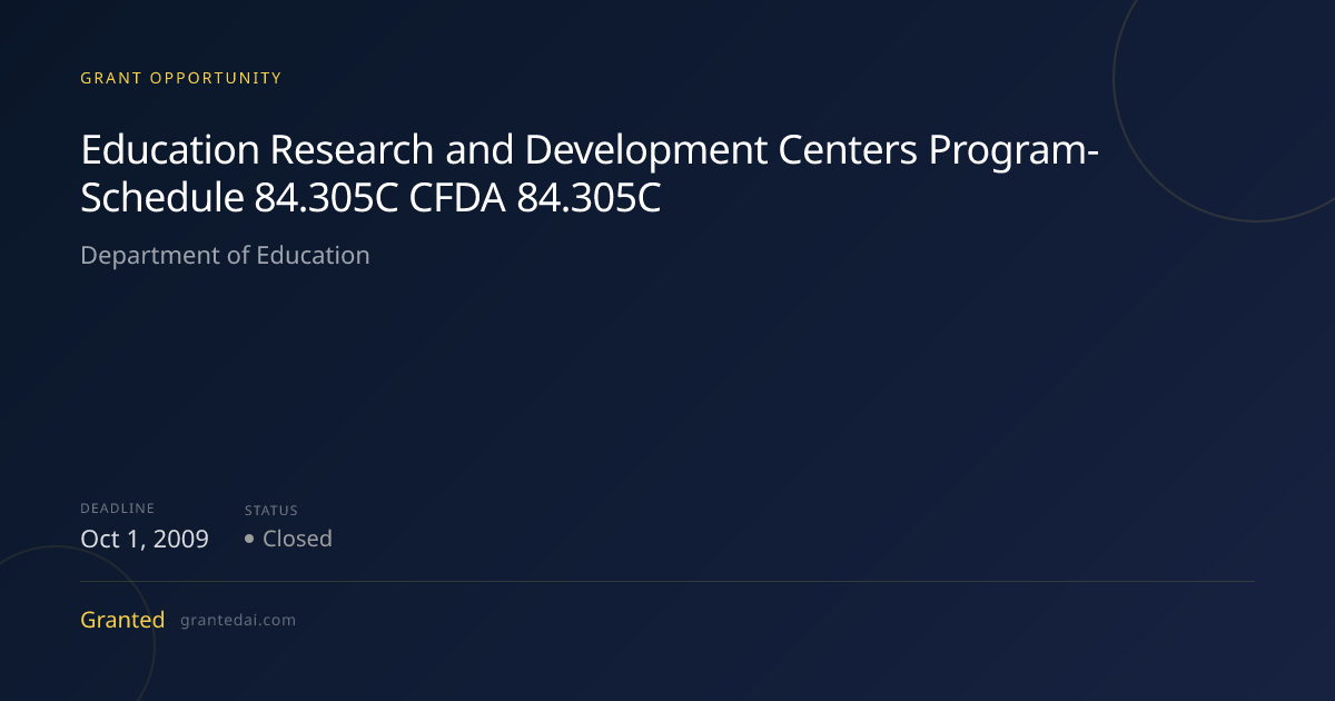 Education Research and Development Centers Program-Schedule 84.305C ...