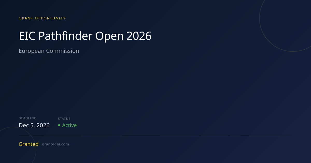EIC Pathfinder Open 2026 (2026) | Granted AI