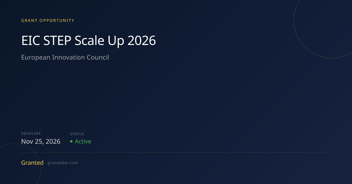 EIC STEP Scale Up 2026 (2026) | Granted AI