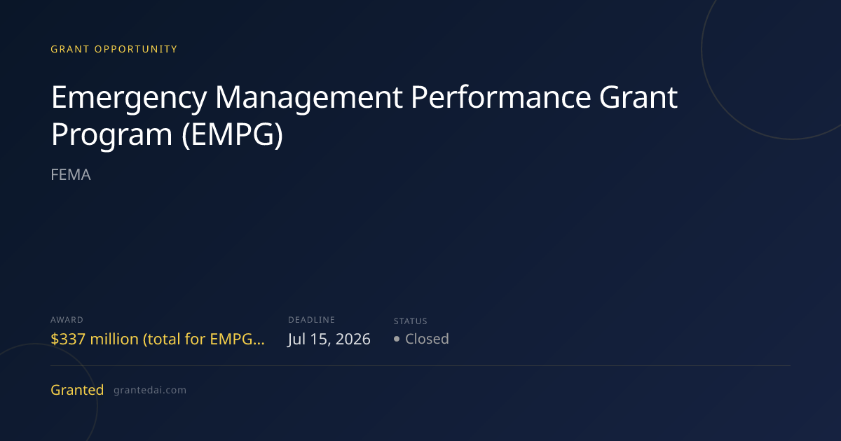 Emergency Management Performance Grant Program (EMPG) (2026) | Granted AI
