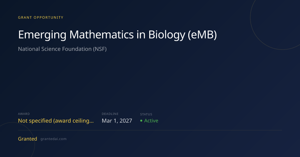 Emerging Mathematics in Biology (eMB) (2027) | Granted AI