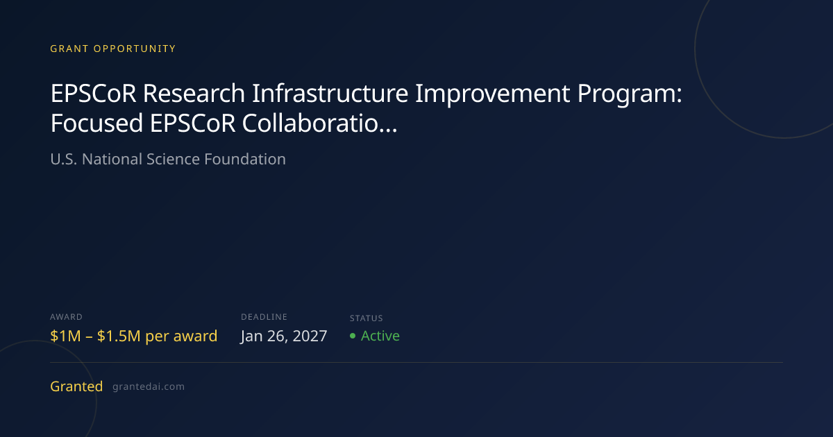 EPSCoR Research Infrastructure Improvement Program: Focused EPSCoR ...