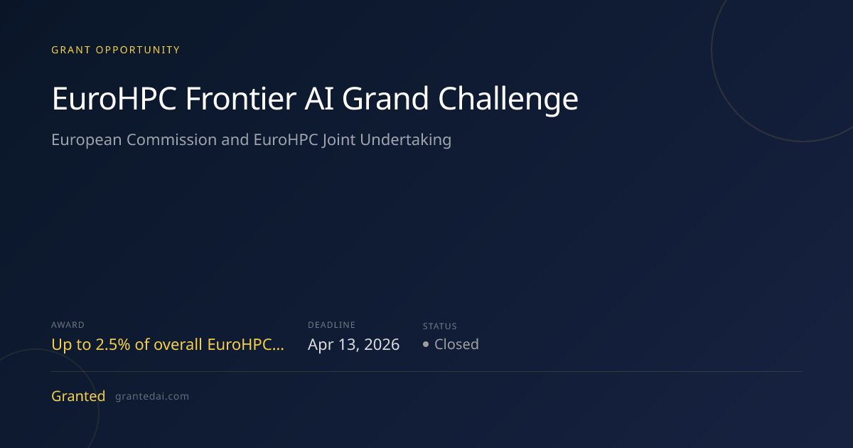 EuroHPC Frontier AI Grand Challenge (2026) | Granted AI