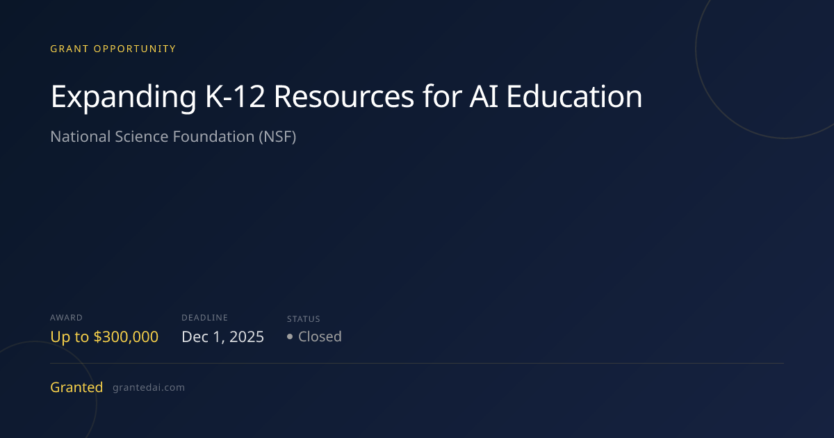 Expanding K-12 Resources for AI Education (2026) | Granted AI