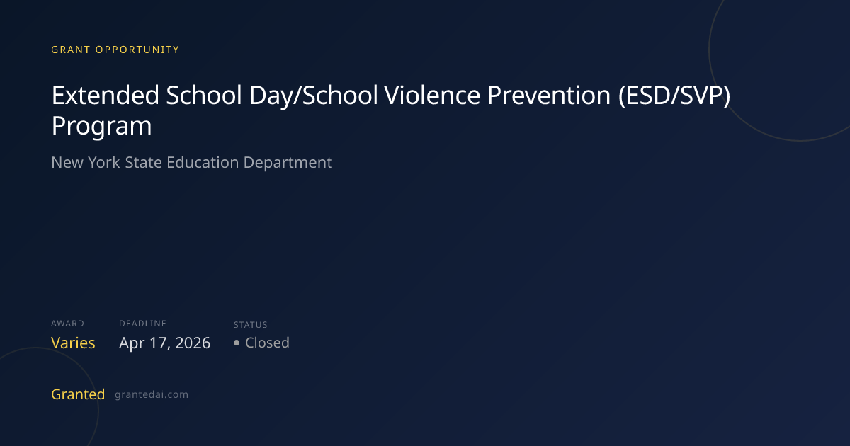 Extended School Day/School Violence Prevention (ESD/SVP) Program (2026 ...