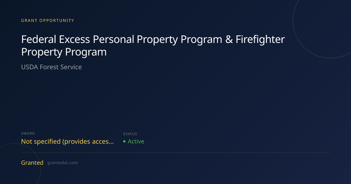 Federal Excess Personal Property Program & Firefighter Property Program ...