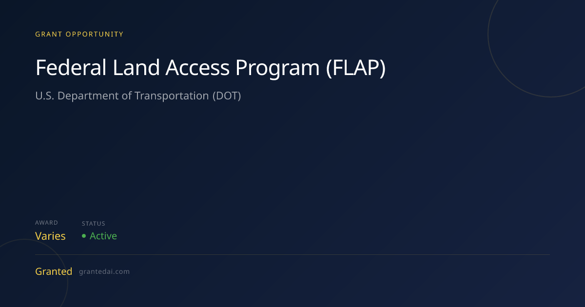 Federal Land Access Program (FLAP) (2026) | Granted AI