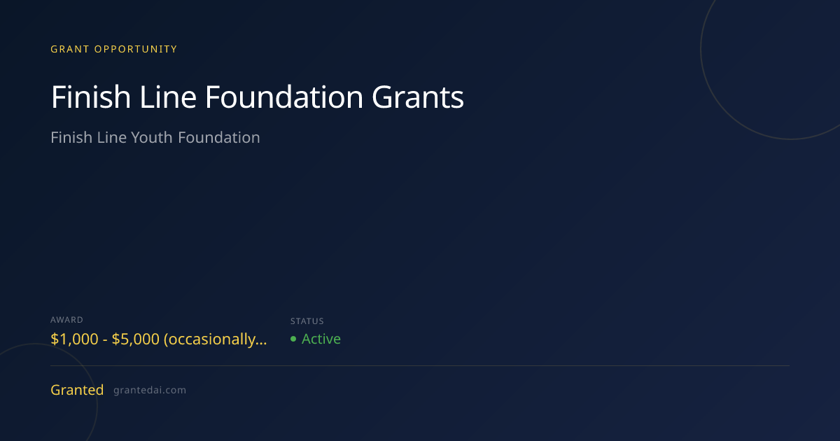 Finish Line Foundation Grants (2026) | Granted AI