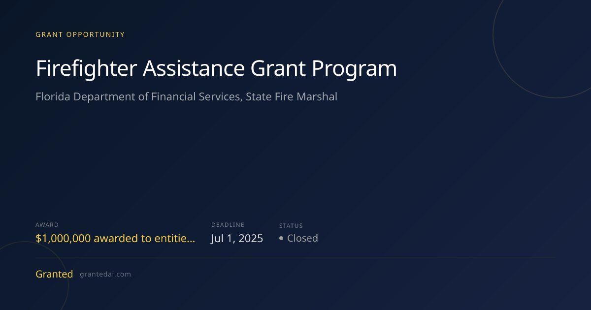 $2M for Governments: Firefighter Assistance Grant Program | Granted AI