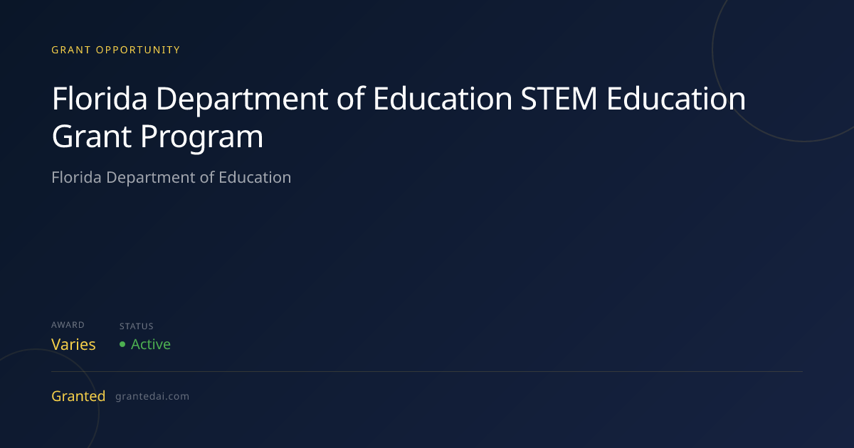 Florida Department of Education STEM Education Grant Program (2026 ...