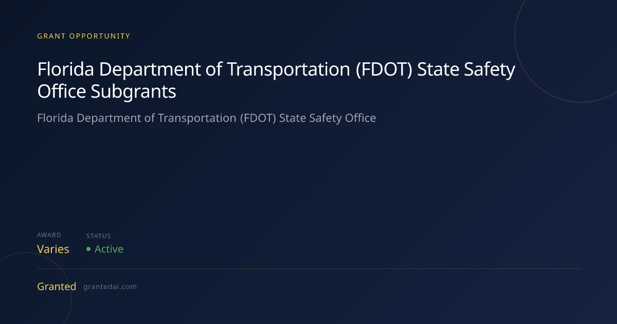 Florida Department of Transportation (FDOT) State Safety Office ...