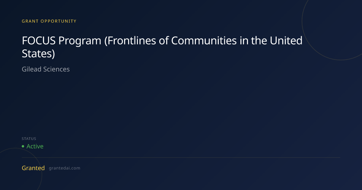 FOCUS Program (Frontlines of Communities in the United States) (2026 ...