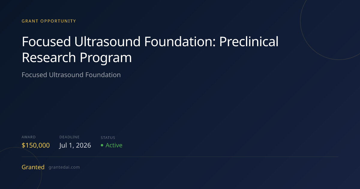 Focused Ultrasound Foundation: Preclinical Research Program (2026 ...
