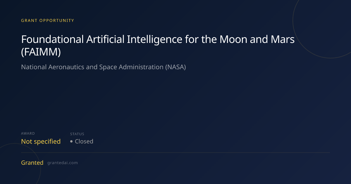 Foundational Artificial Intelligence for the Moon and Mars (FAIMM ...