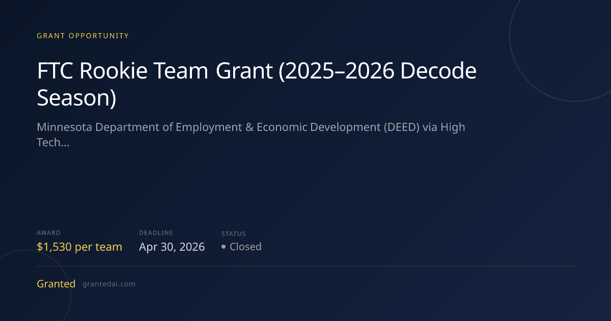 FTC Rookie Team Grant (2025–2026 Decode Season) (2026) | Granted AI